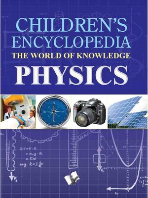 cover image of Children's Encyclopedia - Physics